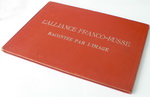  : L'alliance Franco- Russe. Racontee par l'image.