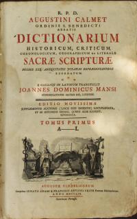 Augustini Calmet Dictionarium Historicum Criticum Chronologicum Geographicum Et Literale Sacrae Scripturae Cum Figuris Antiquitates Judaicas Repraesentantibus Exornatum-1